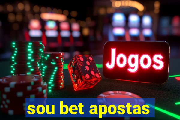 sou bet apostas